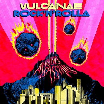 Les Vulves assassines - Vulcanae RocknRolla
