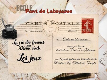Carte postale sonore #7 : Jeux d’hier