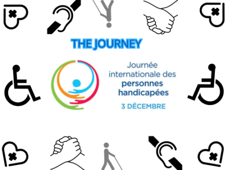 The Journey #3 : Journée internationale des personnes en situation de handicap