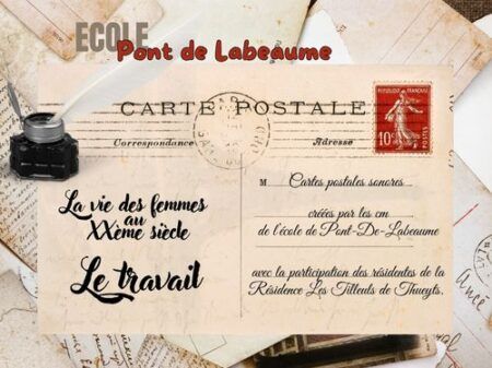 Carte postale sonore #3 : Le travail d’autrefois, entre souvenirs et métiers disparus