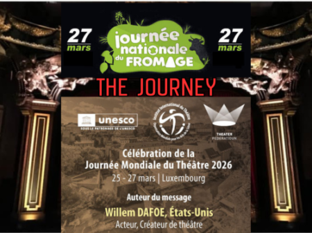 The Journey #20 Journée internationale du théâtre et du fromage