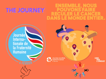 The Journey #12 Journée Internationale de la Fraternité Humaine et du Cancer
