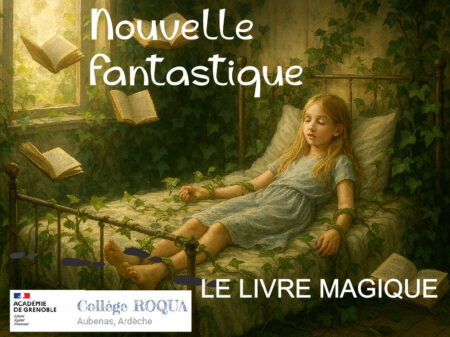 Atelier d'écriture de Nouvelles Fantastiques au collège Roqua d'Aubenas